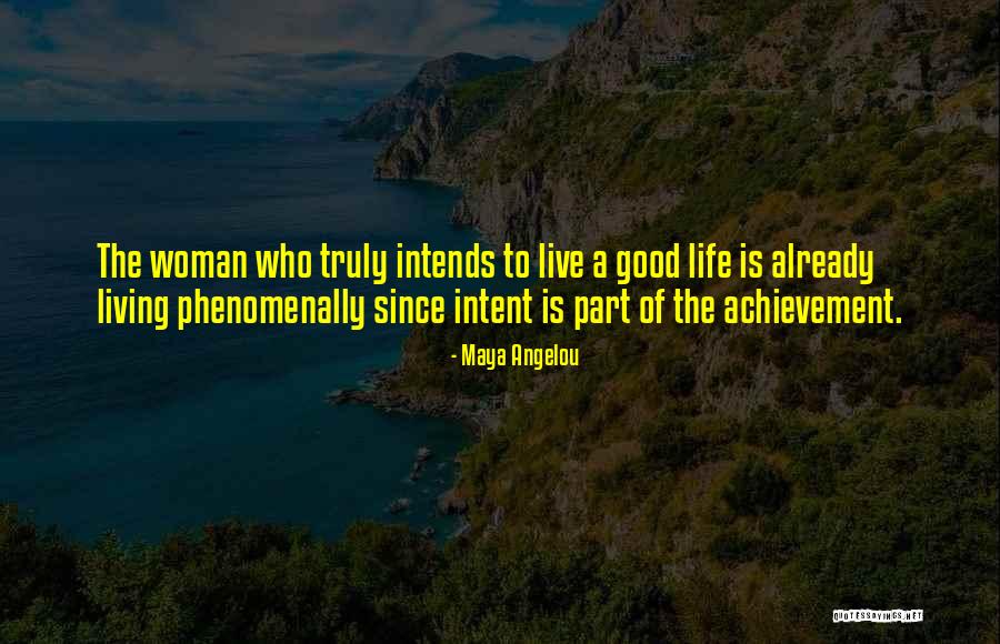 The Achievement Quotes By Maya Angelou The Achievement Quotes By Maya Angelou