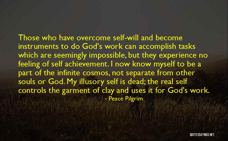 The Achievement Quotes By Peace Pilgrim The Achievement Quotes By Peace Pilgrim
