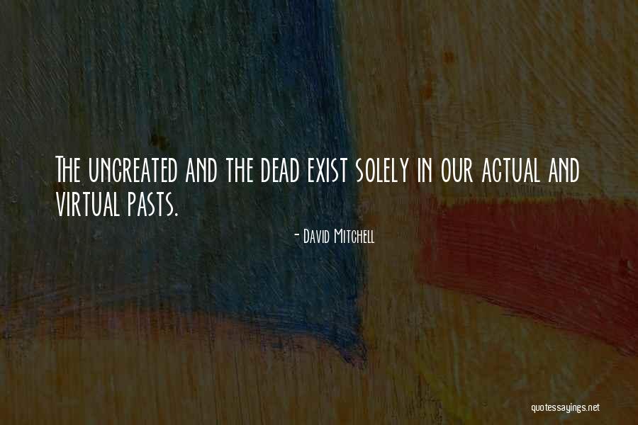 The Actual And The Virtual Quotes By David Mitchell
