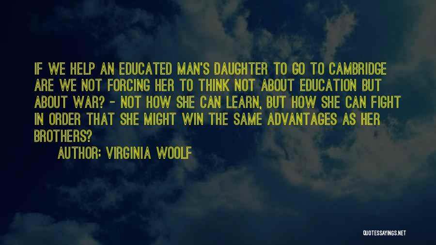 The Advantages Of Education Quotes By Virginia Woolf