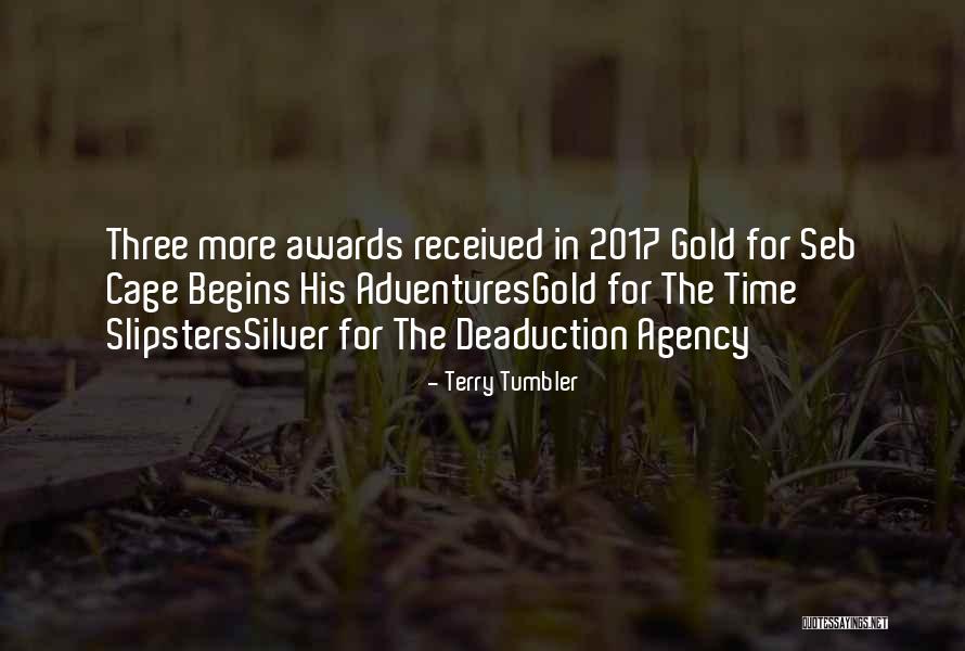 The Adventure Begins Quotes By Terry Tumbler The Adventure Begins Quotes By Terry Tumbler
