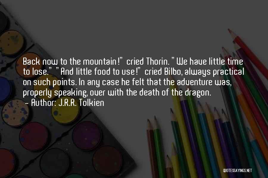 The Adventure Time Quotes By J.R.R. Tolkien