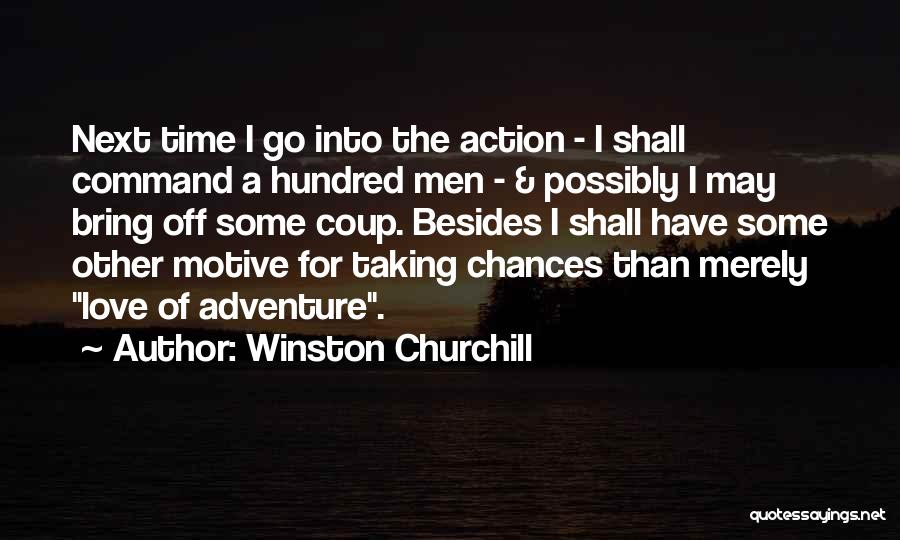 The Adventure Time Quotes By Winston Churchill