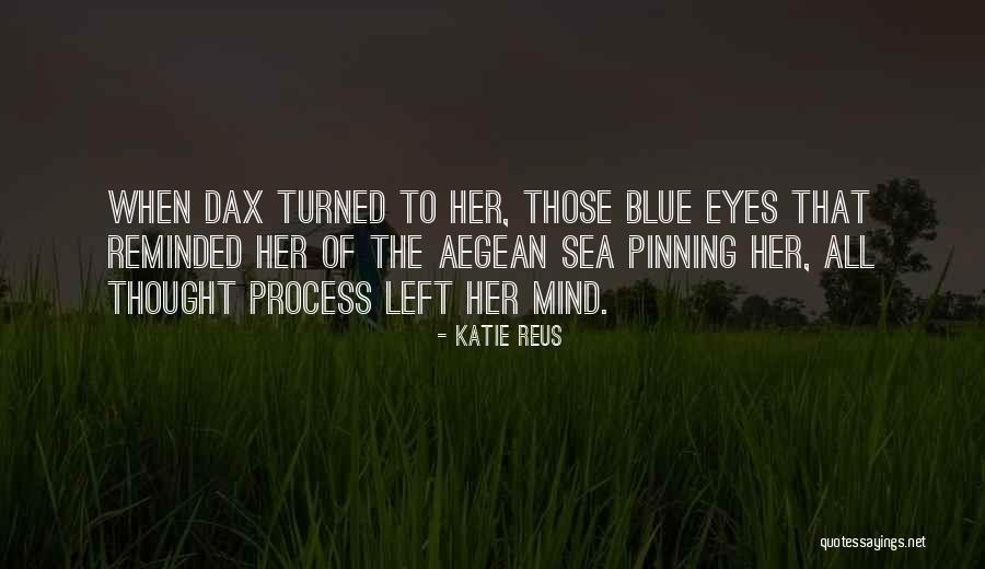 The Aegean Quotes By Katie Reus The Aegean Quotes By Katie Reus