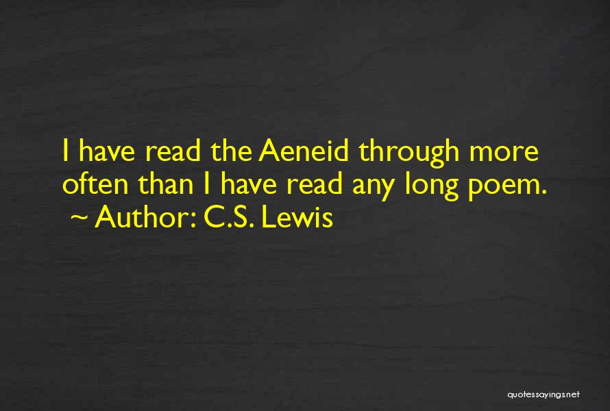 The Aeneid Quotes By C.S. Lewis