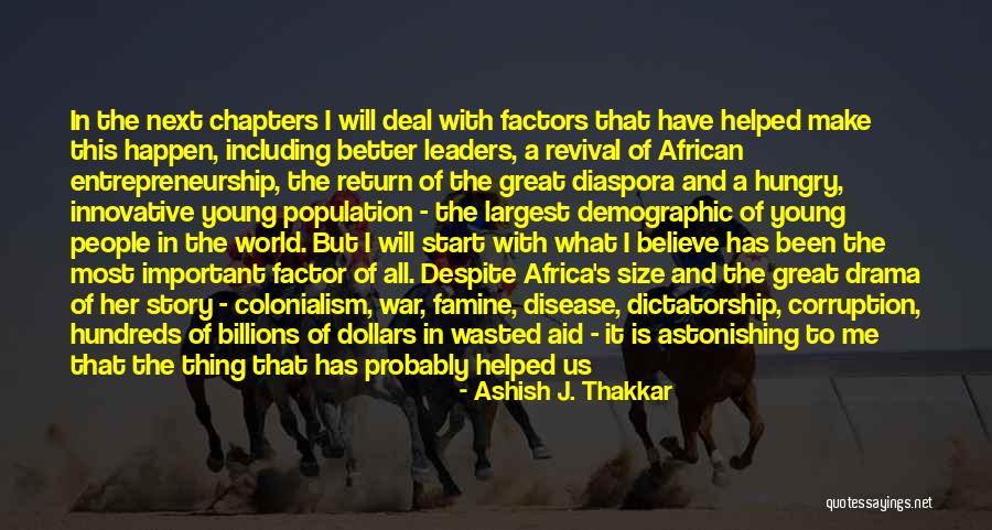 The African Diaspora Quotes By Ashish J. Thakkar The African Diaspora Quotes By Ashish J. Thakkar