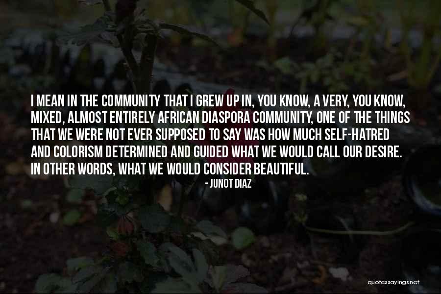 The African Diaspora Quotes By Junot Diaz The African Diaspora Quotes By Junot Diaz