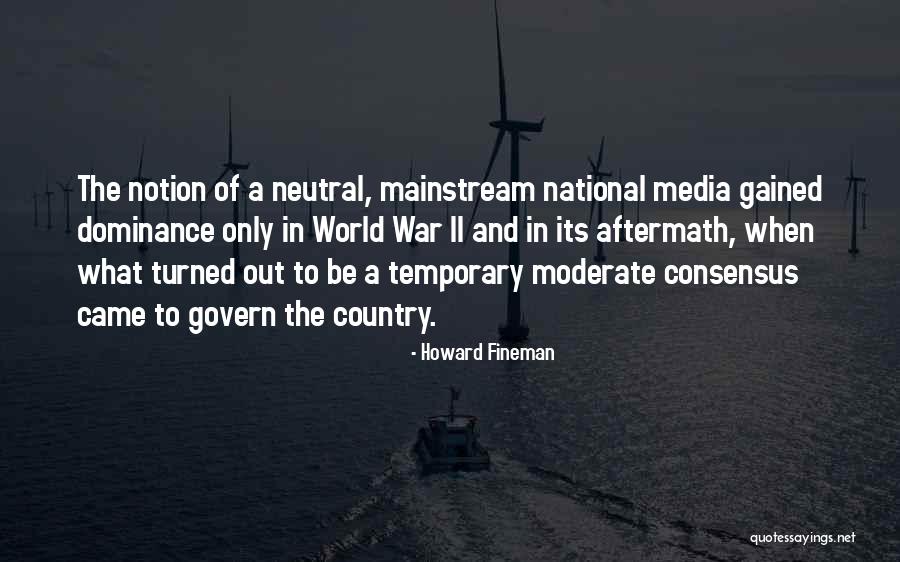 The Aftermath Of War Quotes By Howard Fineman The Aftermath Of War Quotes By Howard Fineman