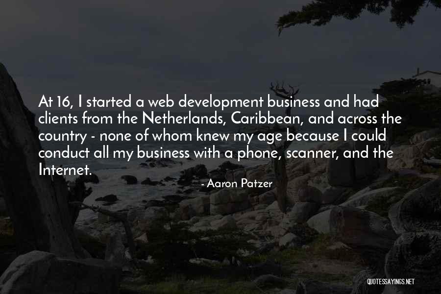 The Age Business Quotes By Aaron Patzer