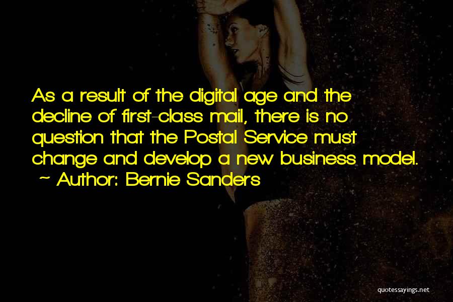 The Age Business Quotes By Bernie Sanders