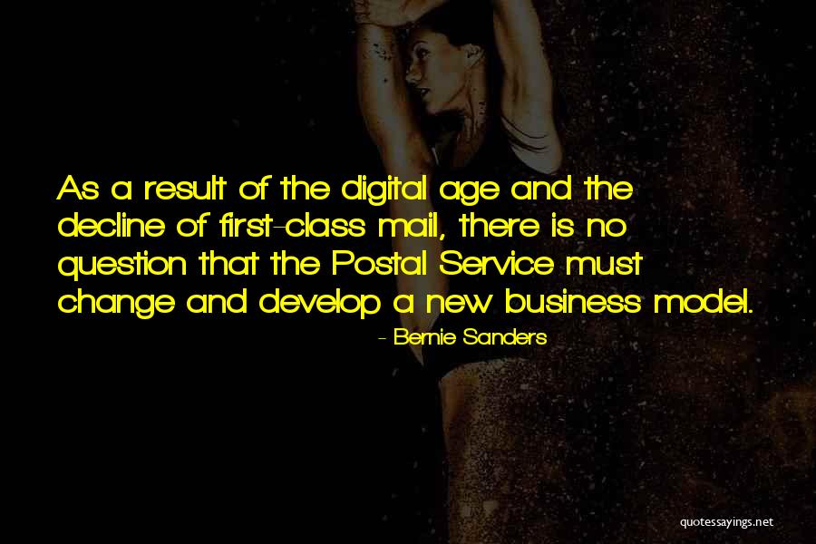 The Age Business Quotes By Bernie Sanders