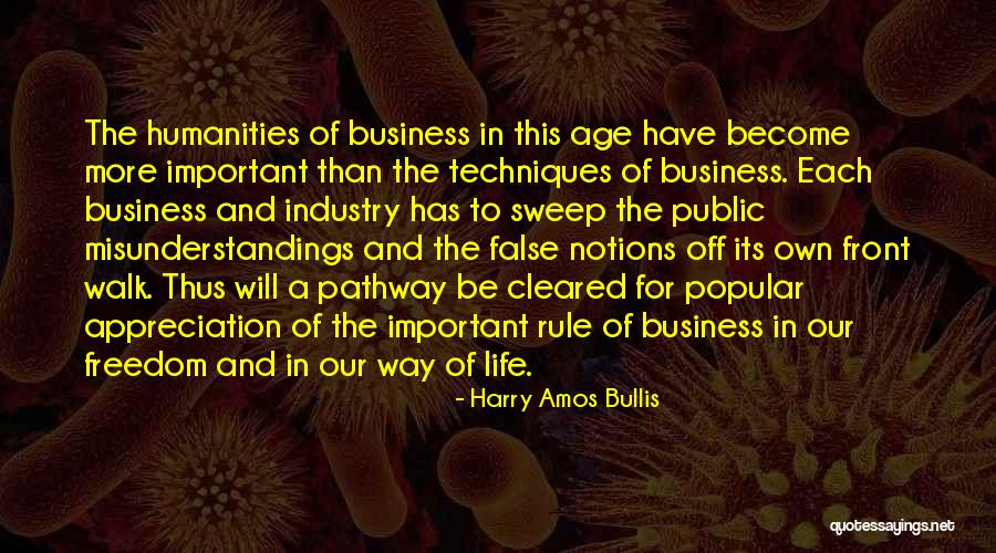 The Age Business Quotes By Harry Amos Bullis