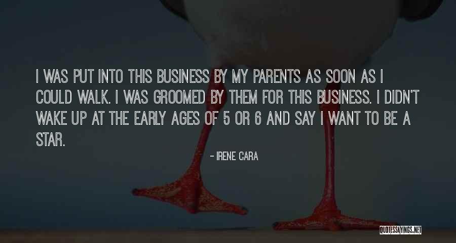 The Age Business Quotes By Irene Cara