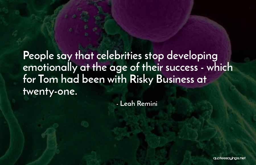 The Age Business Quotes By Leah Remini