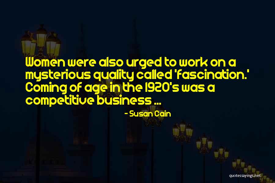 The Age Business Quotes By Susan Cain