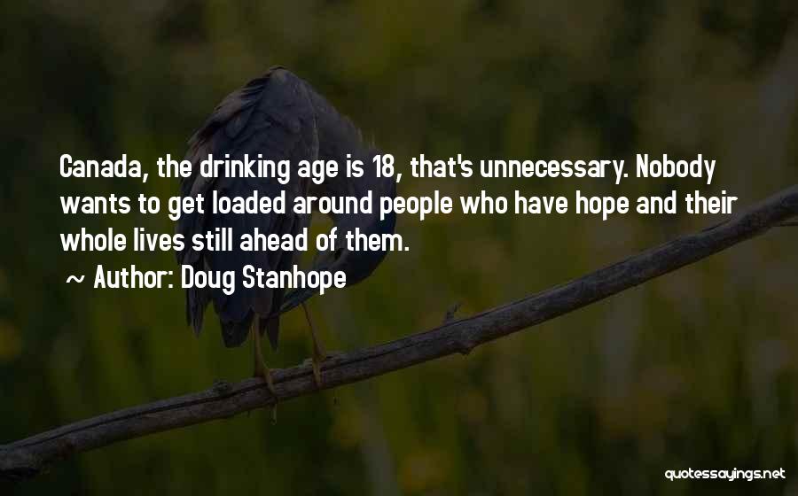 The Age Of 18 Quotes By Doug Stanhope