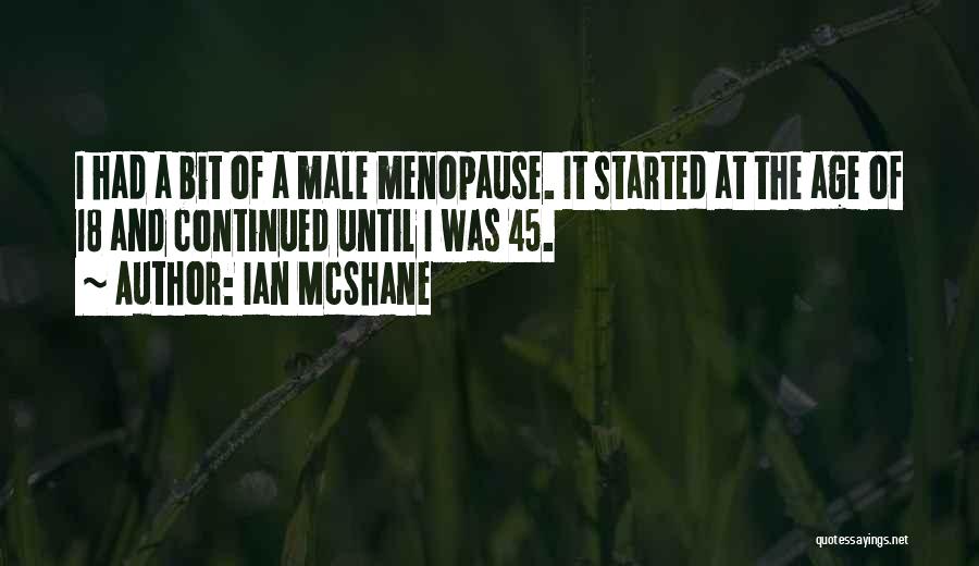 The Age Of 18 Quotes By Ian McShane