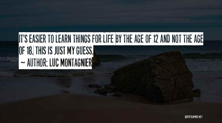 The Age Of 18 Quotes By Luc Montagnier