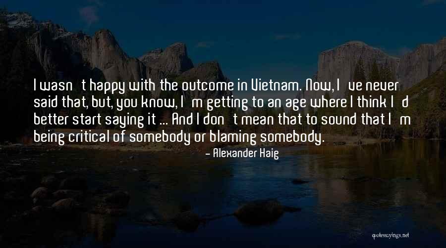 The Age Of Alexander Quotes By Alexander Haig The Age Of Alexander Quotes By Alexander Haig