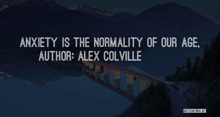 The Age Of Anxiety Quotes By Alex Colville