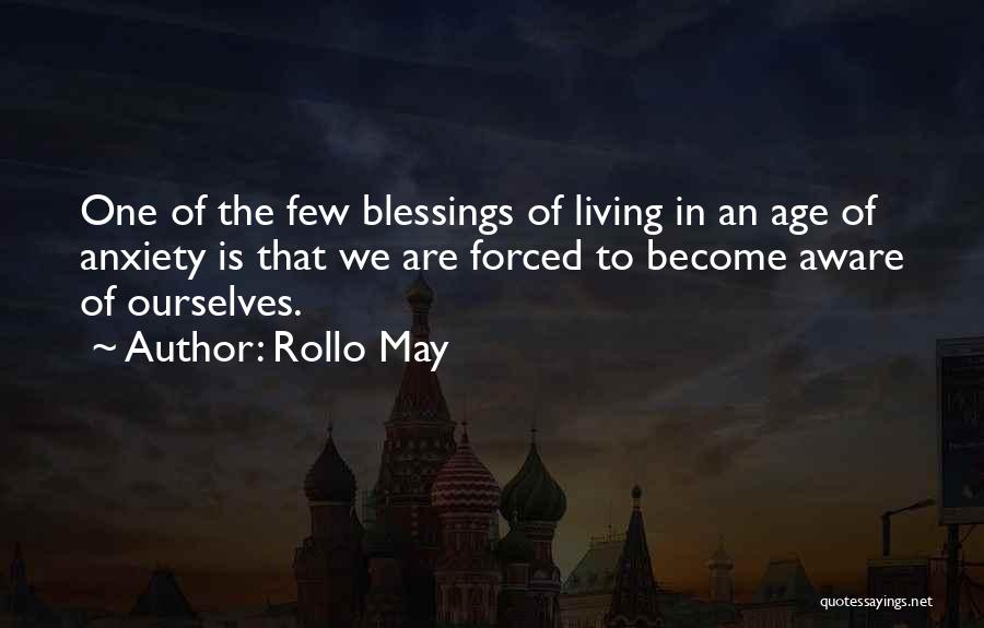 The Age Of Anxiety Quotes By Rollo May