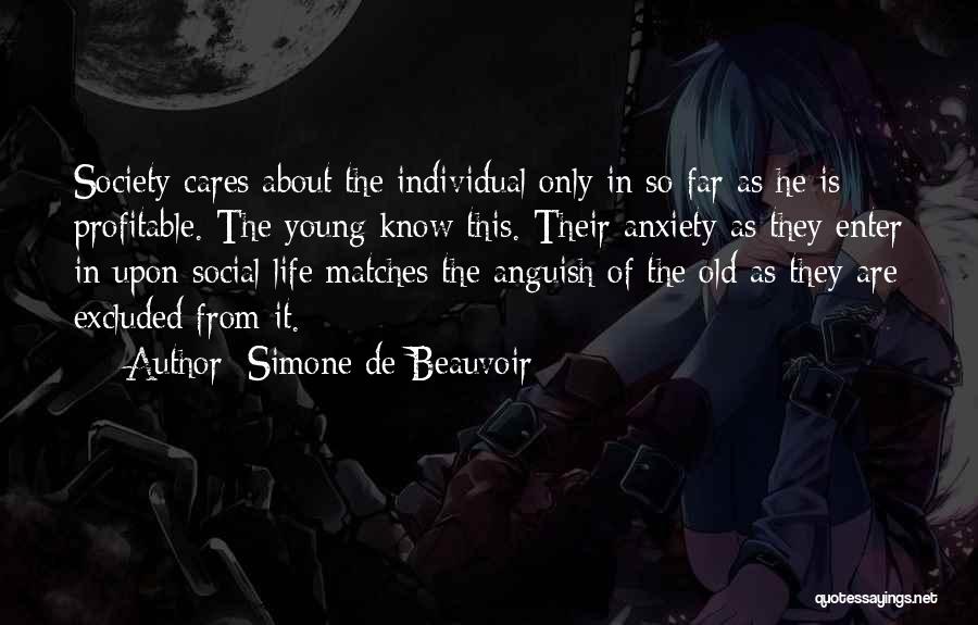 The Age Of Anxiety Quotes By Simone De Beauvoir