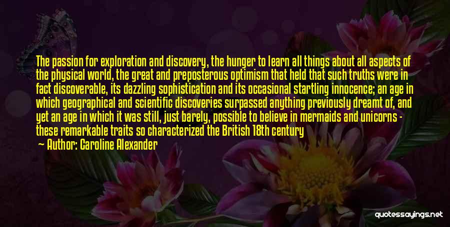 The Age Of Discovery Quotes By Caroline Alexander