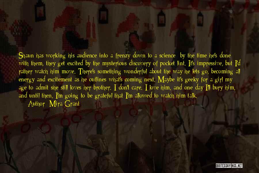 The Age Of Discovery Quotes By Mira Grant