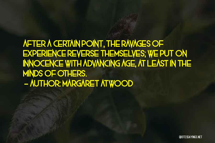 The Age Of Innocence Quotes By Margaret Atwood