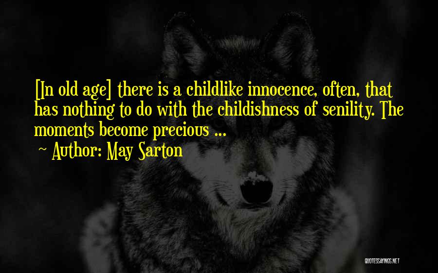 The Age Of Innocence Quotes By May Sarton