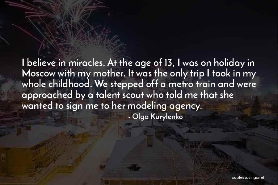 The Age Of Miracles Quotes By Olga Kurylenko