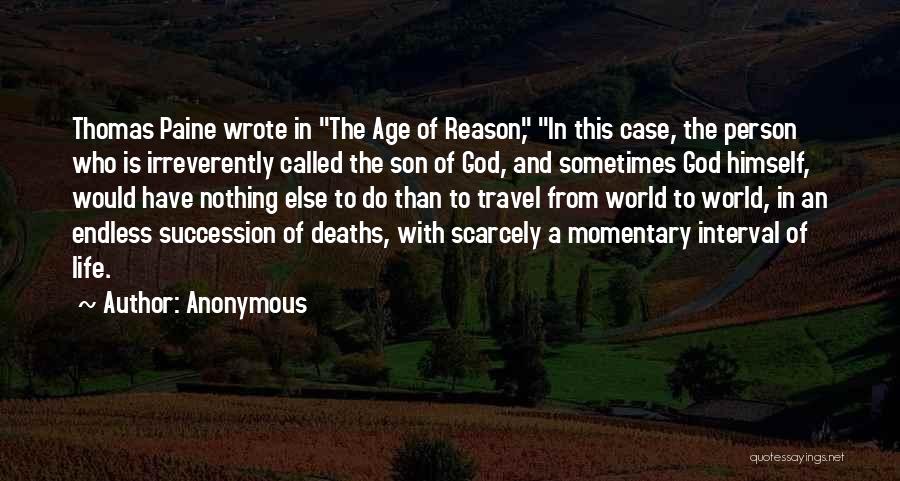 The Age Of Reason Quotes By Anonymous