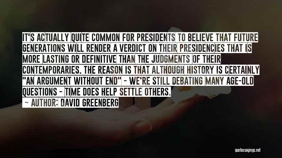 The Age Of Reason Quotes By David Greenberg