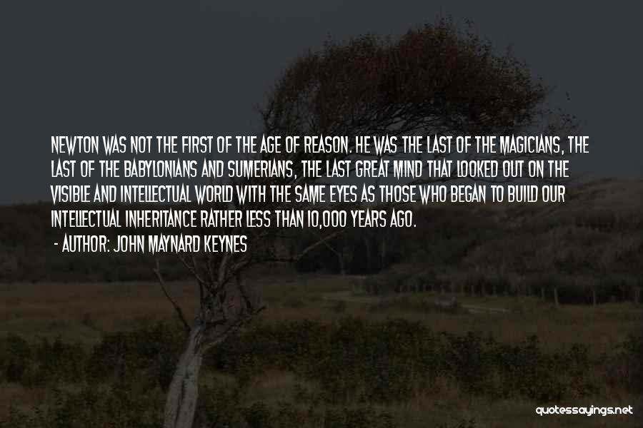 The Age Of Reason Quotes By John Maynard Keynes