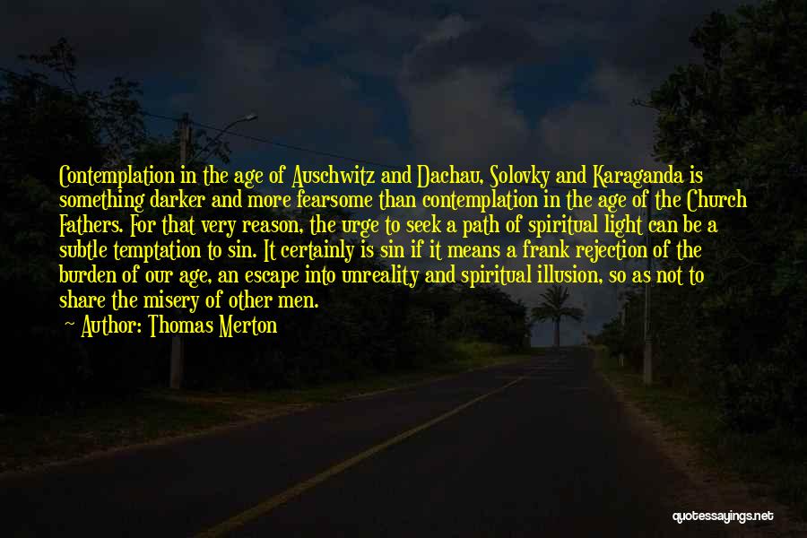 The Age Of Reason Quotes By Thomas Merton