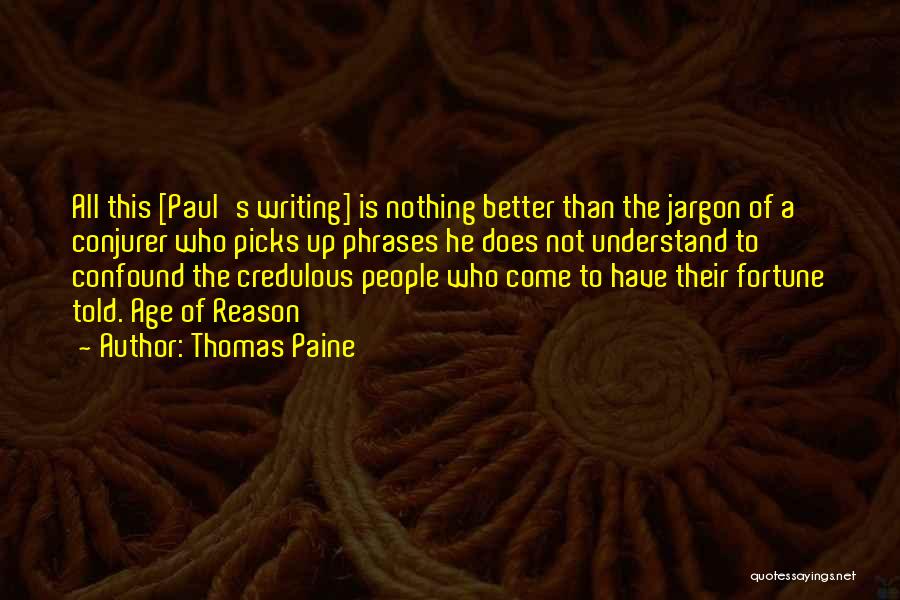 The Age Of Reason Quotes By Thomas Paine