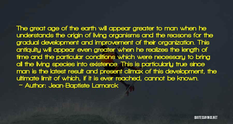The Age Of The Earth Quotes By Jean-Baptiste Lamarck