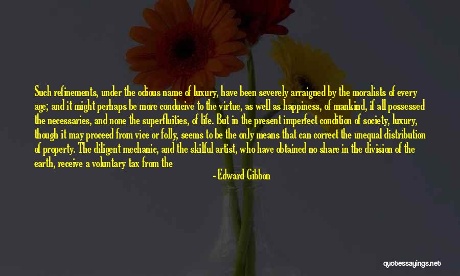 The Age Share Quotes By Edward Gibbon