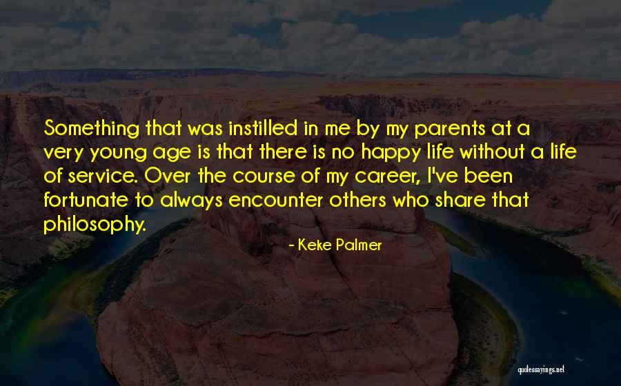 The Age Share Quotes By Keke Palmer