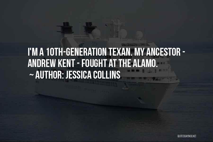 The Alamo Quotes By Jessica Collins