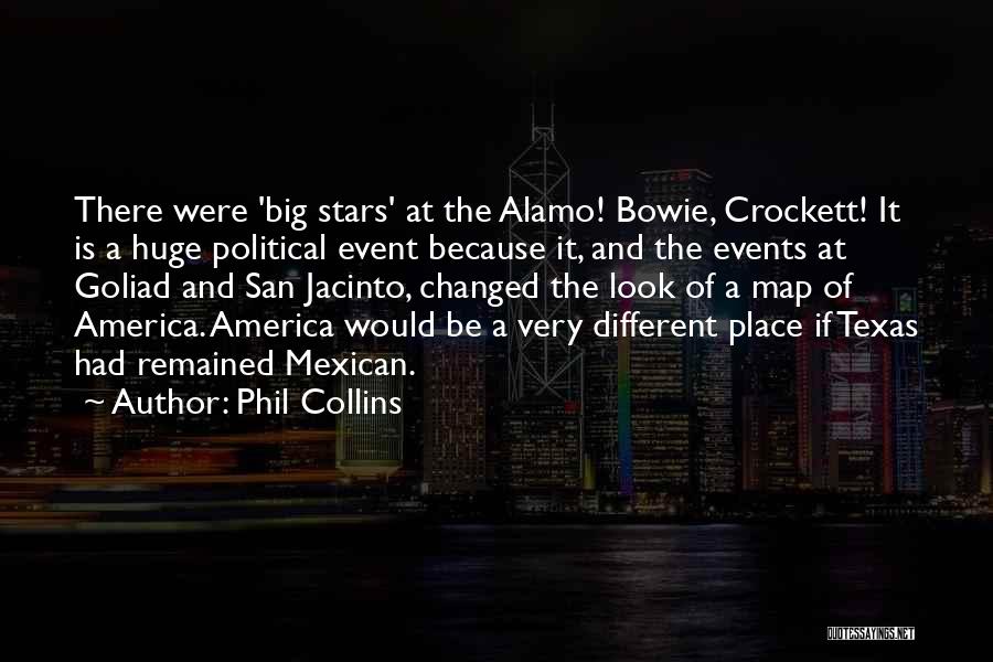 The Alamo Quotes By Phil Collins