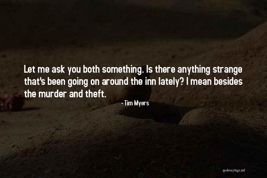The Almighty Johnsons Quotes By Tim Myers The Almighty Johnsons Quotes By Tim Myers