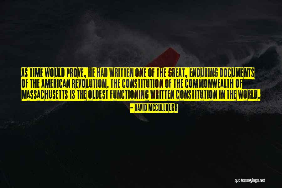 The American Constitution Quotes By David McCullough