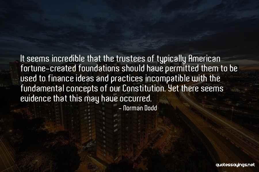 The American Constitution Quotes By Norman Dodd