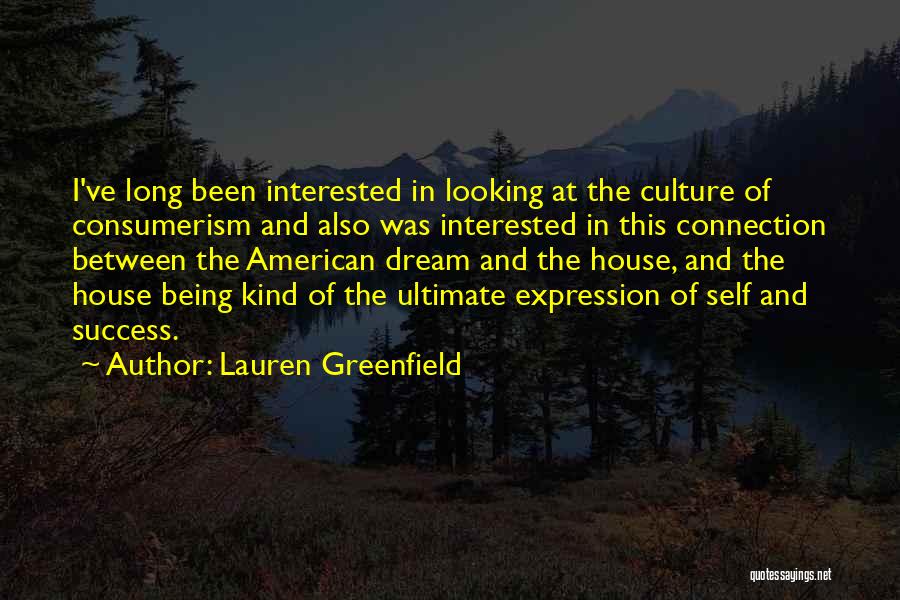 The American Dream And Success Quotes By Lauren Greenfield