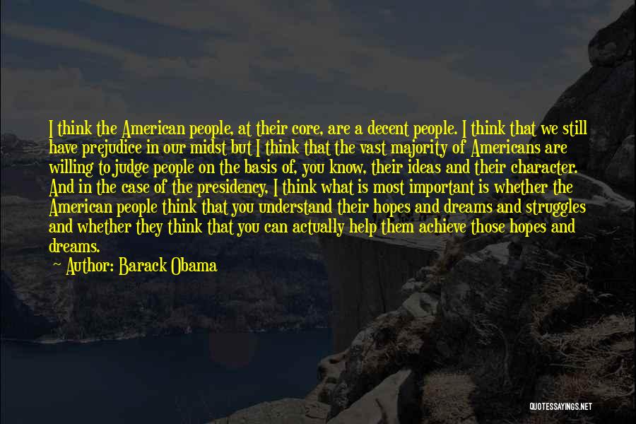 The American Dream Obama Quotes By Barack Obama