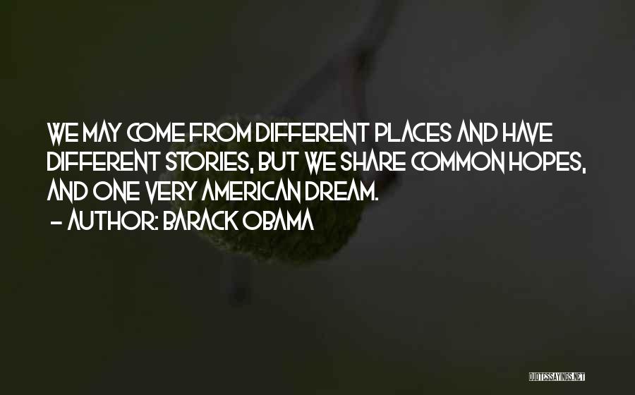 The American Dream Obama Quotes By Barack Obama