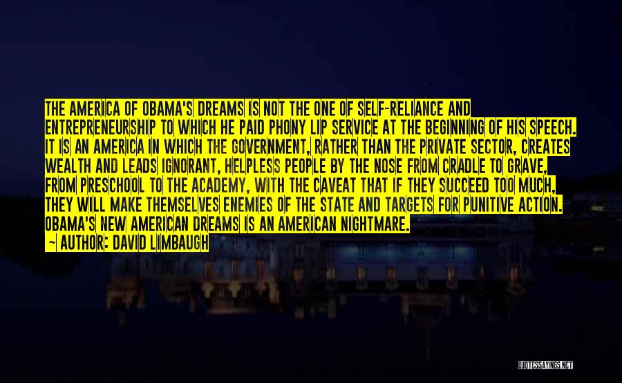 The American Dream Obama Quotes By David Limbaugh