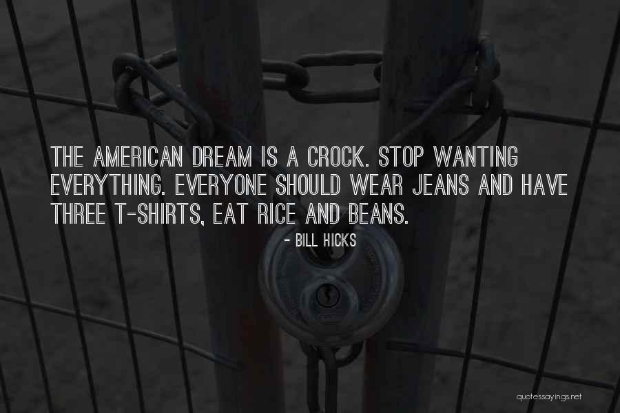 The American Dream Quotes By Bill Hicks The American Dream Quotes By Bill Hicks