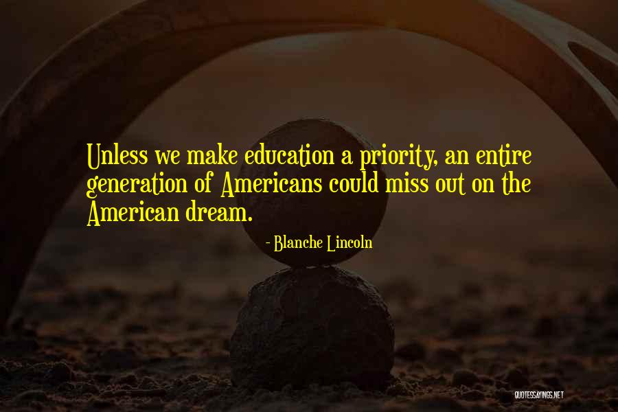 The American Dream Quotes By Blanche Lincoln The American Dream Quotes By Blanche Lincoln